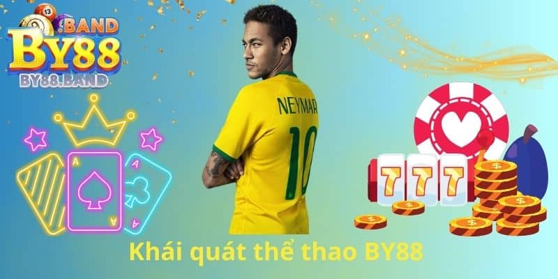 Khái quát thể thao BY88